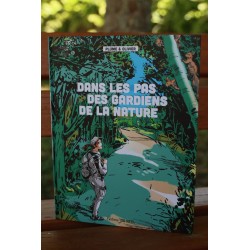 Dans les pas des gardiens...